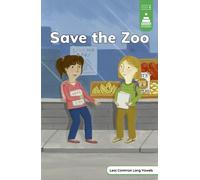 Leanna Koch Save the Zoo (Copertina rigida) Stairway Decodables Step 6