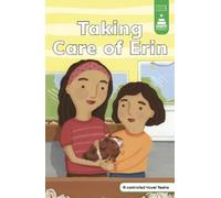 Leanna Koch Taking Care of Erin (Copertina rigida) Stairway Decodables Step 6