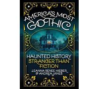 Leanna Renee Hieber Andrea Janes America’s Most Gothic (Copertina rigida)
