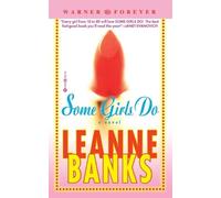 Leanne Banks Some Girls Do (Tascabile)