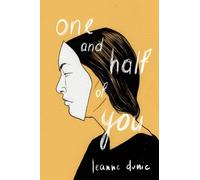 Leanne Dunic One and Half of You (Tascabile)