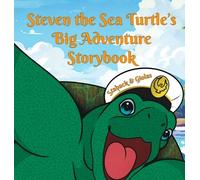 Leanne E Stabac Steven the Sea Turtle's Big Adventure Storybo (Copertina rigida)