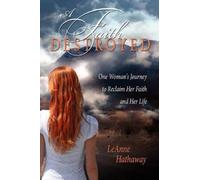 LeAnne Hathaway A Faith Destroyed (Tascabile)