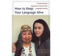 Leanne Hinton How to Keep Your Language Alive (Tascabile)
