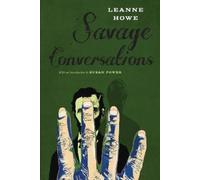 LeAnne Howe Savage Conversations (Tascabile)
