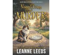 Leanne Leeds Nugget, Coins, and Murder (Tascabile)
