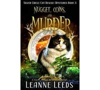 Leanne Leeds Nugget, Coins, and Murder (Tascabile)