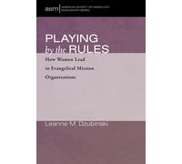 Leanne M Dzubinski Playing by the Rules (Tascabile)