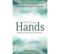 Leanne Mallett With These Hands (Tascabile)