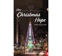 Leanne Malloy Her Christmas Hope (Tascabile)