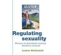 Leanne McCormick Regulating Sexuality (Copertina rigida)