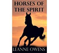 Leanne Owens Horses of the Spirit (Tascabile) Outback Riders