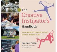 Leanne Prain The Creative Instigator's Handbook (Copertina rigida)