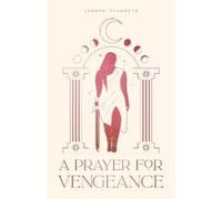 Leanne Schwartz A Prayer for Vengeance (Tascabile)