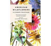 Leanne Shapton American Wildflowers: A Literary Field Guide (Copertina rigida)