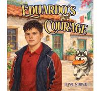Leanne Staback Eduardo's Courage (Copertina rigida)