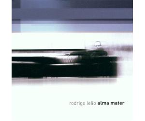 Leao,Rodrigo - Alma Mater