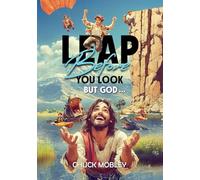 Leap Before You Look: But God...