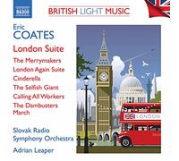 Eric Coates Eric Coates: London Suite/The Merrymakers/London Again Suite/.. (CD)