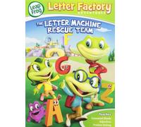 Leapfrog Letter Factory Adventures: The Letter Machine Rescue Team