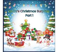 Leara’s Christmas Surprise Part 1