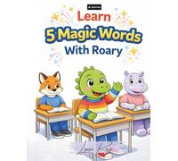 Learn 5 Magic Words With Roary