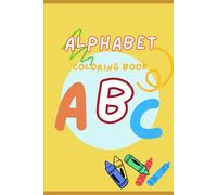 Learn ABC with Colouring: Alphabet and Fun Images for Preschool and Kindergarten Kids