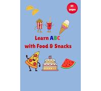 Learn ABC with Food and Snacks