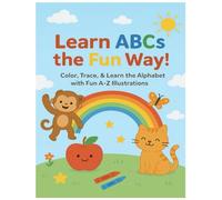 Learn ABCs the Fun Way!: Color, Trace, & learn the ABCs