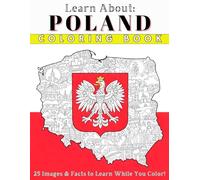 Learn About Poland: Coloring Book