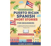 Learn Academy Puerto Rican Spanish Short Stories for Beginners (Tascabile)