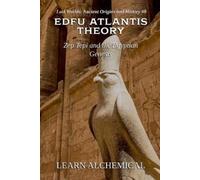 Learn Alchemical Edfu Atlantis Theory (Tascabile)