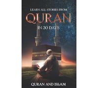 Learn All The Stories From Quran In 30 Days