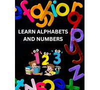 LEARN ALPHABETS AND NUMBERS: Kids books