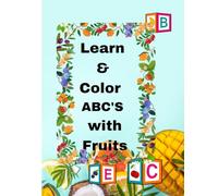 Learn and color ABC's with fruits