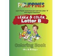Learn and Color Letter "B": Learn Filipino words that begin with the letter "B" with English Translations for ages 3 and above