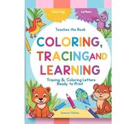 Learn and Color: My First Alphabet Book