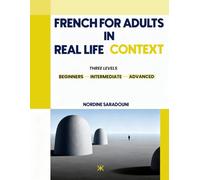 Learn and Communicate French for adults in Real life context