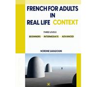 Learn and Communicate French for adults in Real life context