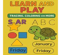 Learn And Play: Tracing, Coloring, and more: Smart Start Activities: ABCs, 123s, Shapes, Days, and Oceans