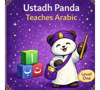 Learn Arabic Alphabet for Kids - Ustadh Panda Level 1: Beginner Arabic Letters with English Support