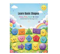 Learn Basic Shapes: Trace, Find, Count & Color Activity Book for Kids Ages 3-12