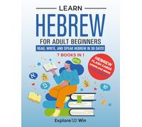 Learn Biblical Hebrew for Adult Beginners: 7 Books in 1: Understand the Bible Through the Language of Scripture