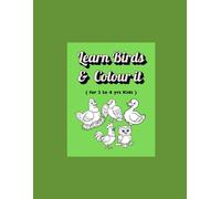 Learn Birds & Colour It: Helping Creative Minds to Grow