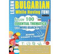 Learn Bulgarian While Having Fun - Advanced (Tascabile)
