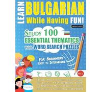 Learn Bulgarian While Having Fun - For Beginners (Tascabile)
