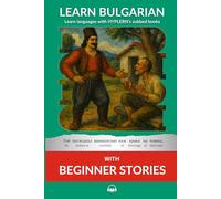 Learn Bulgarian with Beginner Stories: Interlinear Bulgarian to English