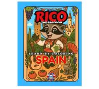 LEARN BY COLORING - The Adventures of Rico the Raccoon - SPAIN - Europe Edition