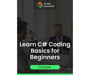 Learn C# Coding Basics for Beginners: C# Fundamentals Alpha Academy (PC / Mobile) Key GLOBAL
