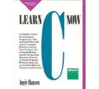 Learn C Now by Augie Hansen (1988-12-24)
